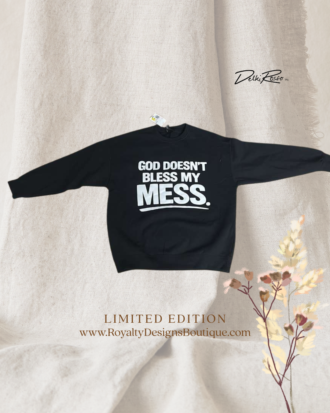 God Doesn't bless my MESS - Sweatshirt I Limited Edition