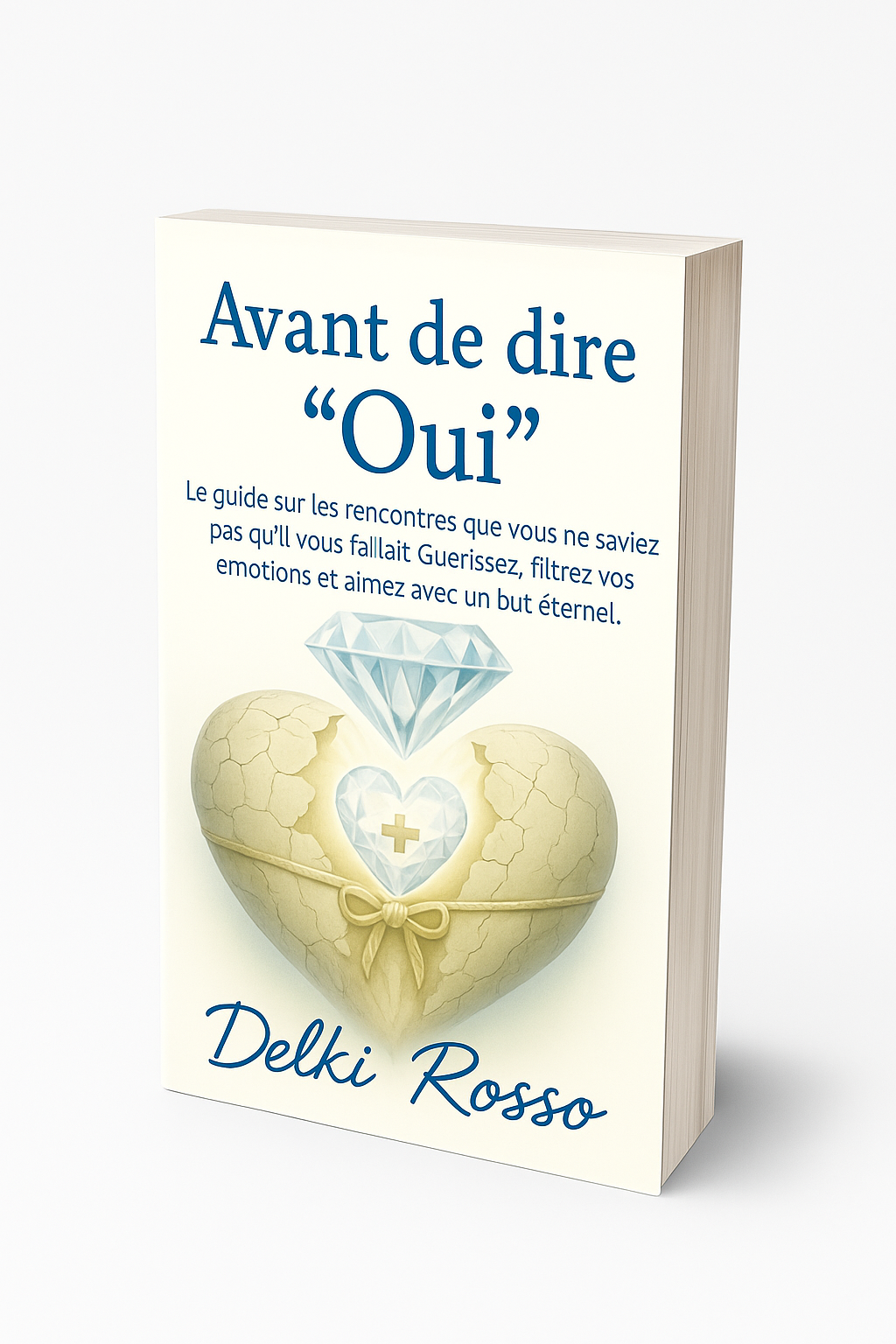Avant de dire “Oui” (Précommandez dès maintenant !)