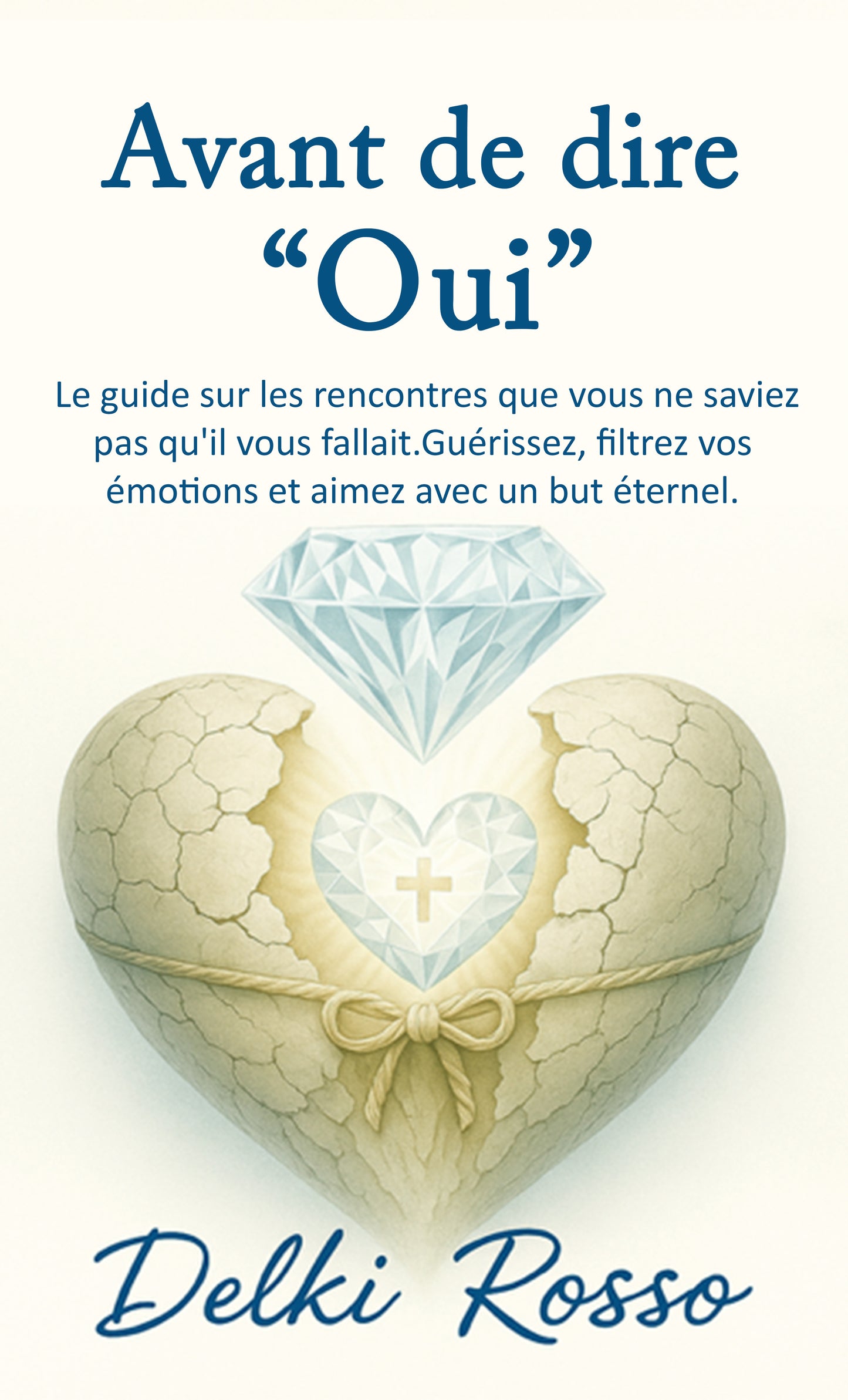 Avant de dire “Oui” (Précommandez dès maintenant !)