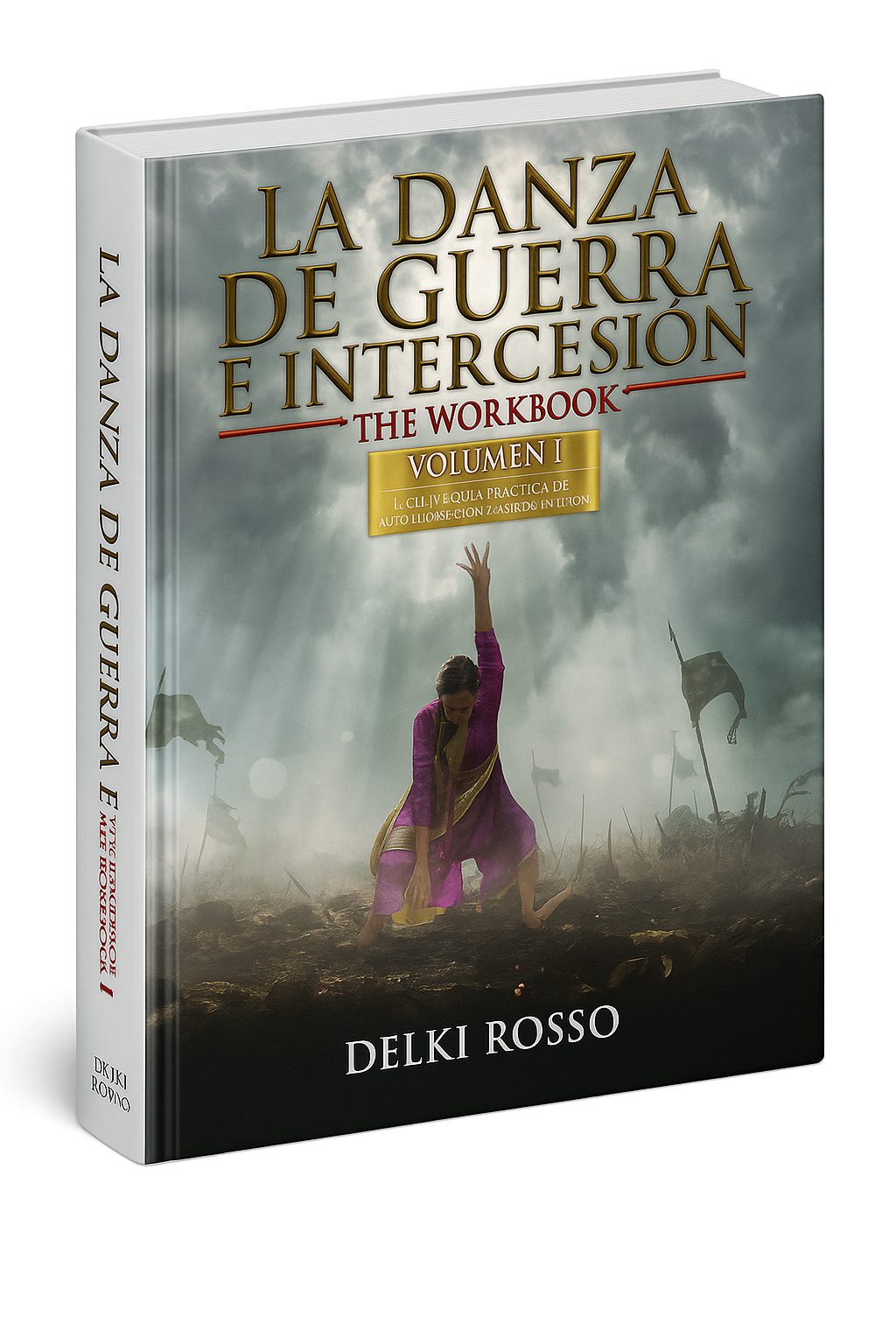 La Danza de Guerra e Intercesion - libro por Delki Rosso