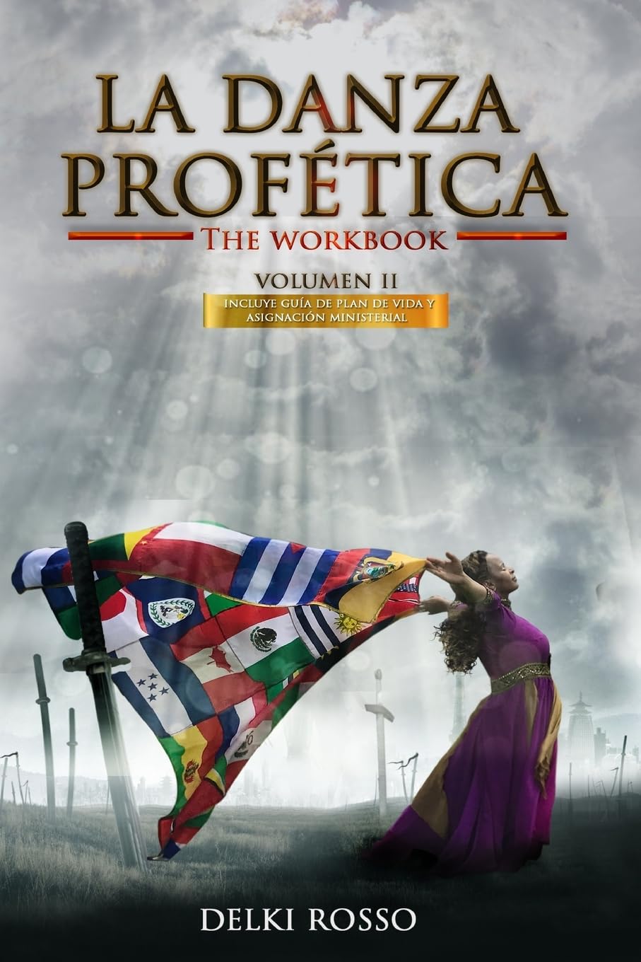 La Danza Profetica' Libro por Delki Rosso