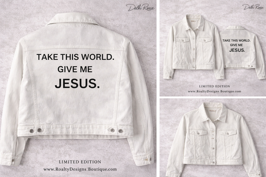 Take this World, Give me Jesus White Jacket I Limited Edition